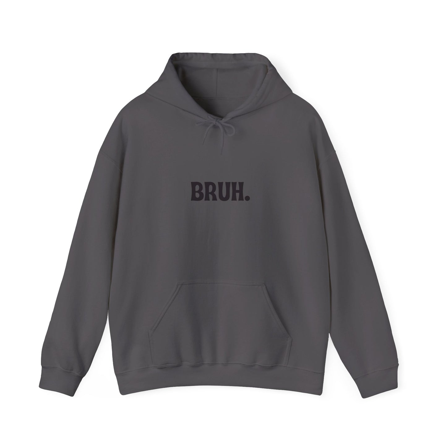 Bruh Unisex Heavy Blend™ Hooded Sweatshirt