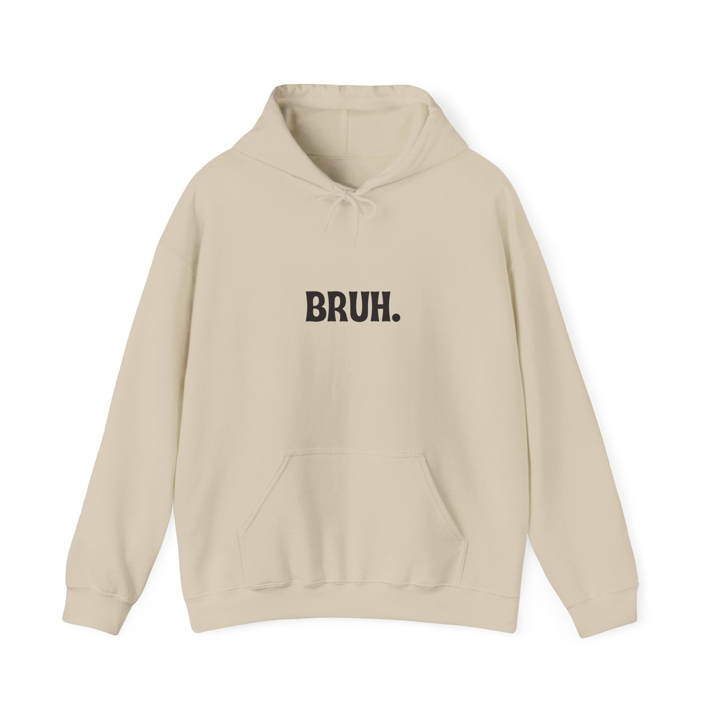 Bruh Unisex Heavy Blend™ Hooded Sweatshirt