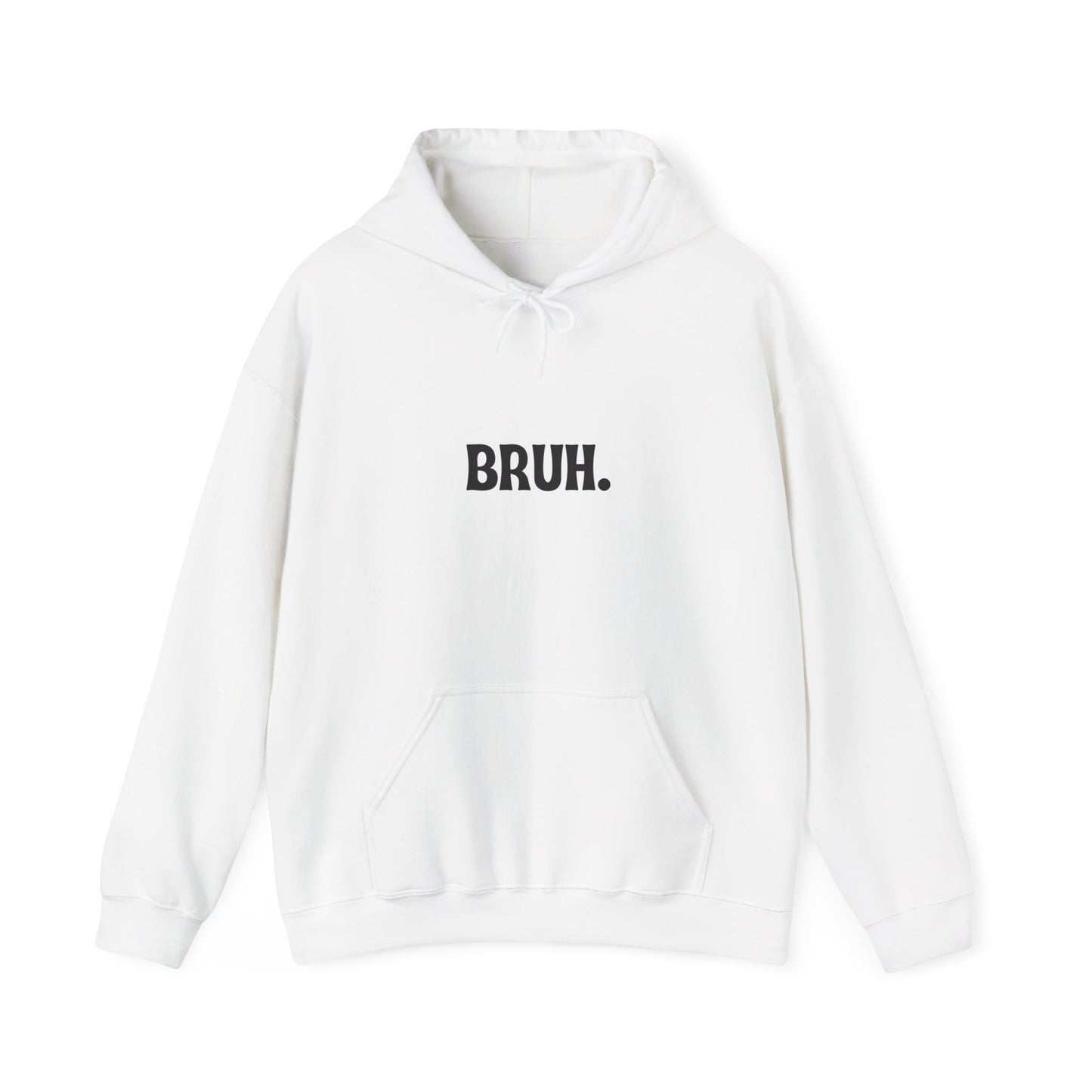 Bruh Unisex Heavy Blend™ Hooded Sweatshirt